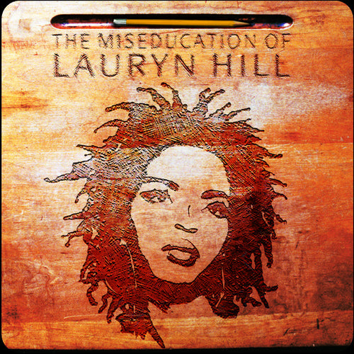 The Miseducation of Lauryn Hill by Lauryn Hill