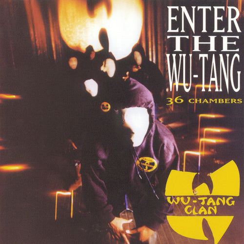 Enter the Wu-Tang (36 Chambers) by Wu-Tang Clan