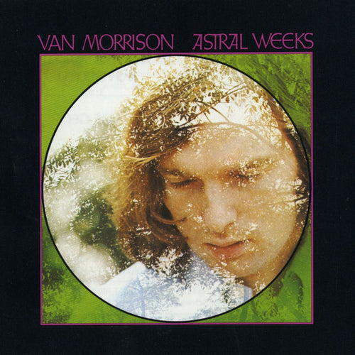 Astral Weeks by Van Morrison